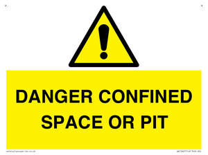 DANGER CONFINED SPACE OR PIT